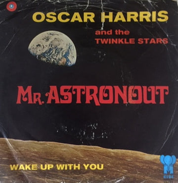 Oscar Harris And The Twinkle Stars : Mr. Astronout (7", Single)