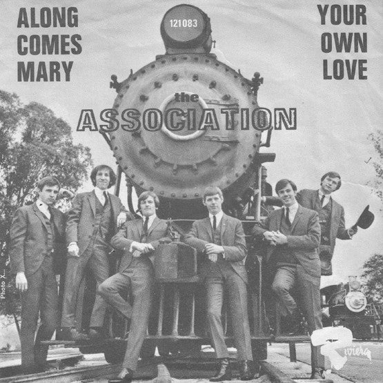 The Association (2) : Along Comes Mary / Your Own Love (7", Single)