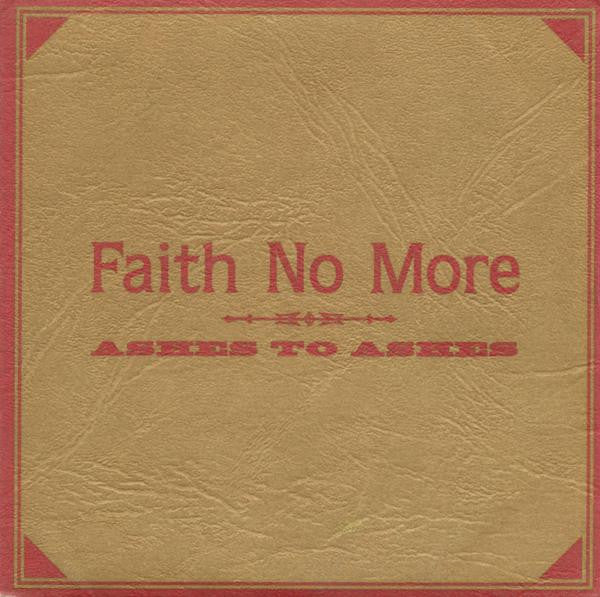 Faith No More : Ashes To Ashes (CD, Single, Tex)