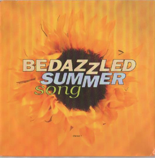 Bedazzled : Summer Song (7", Single)