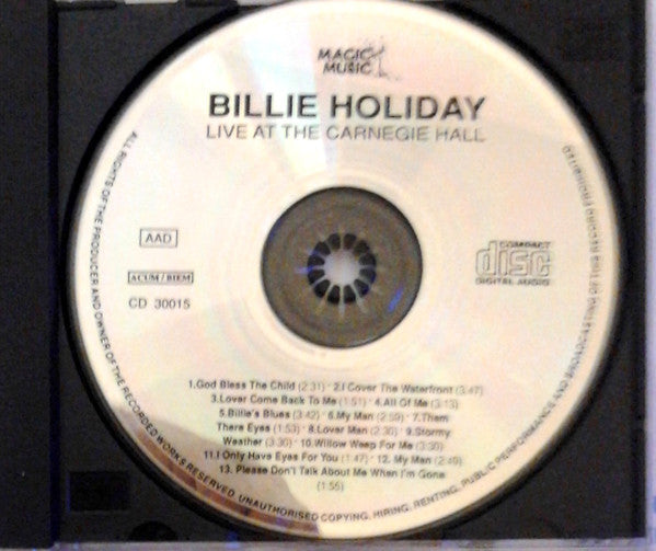 Billie Holiday : Live At The Carnegie Hall (CD, Album, Unofficial)