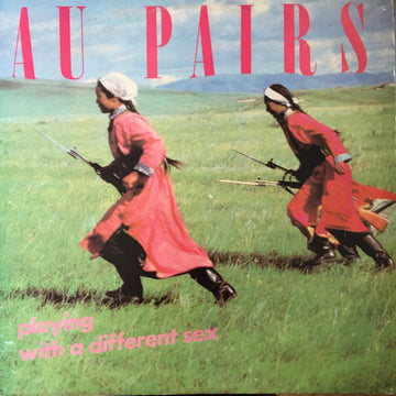 Au Pairs : Playing With A Different Sex (LP, Album, Car)