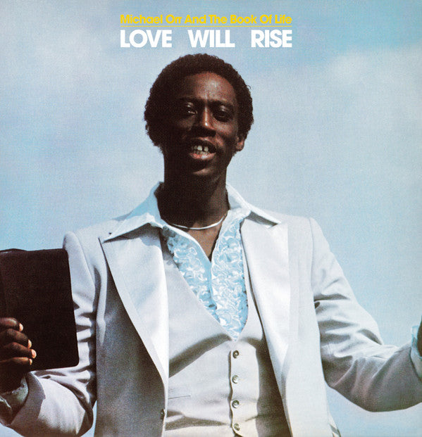 Michael Orr And The Book Of Life : Love Will Rise (LP, Album, Ltd, RE, RM)