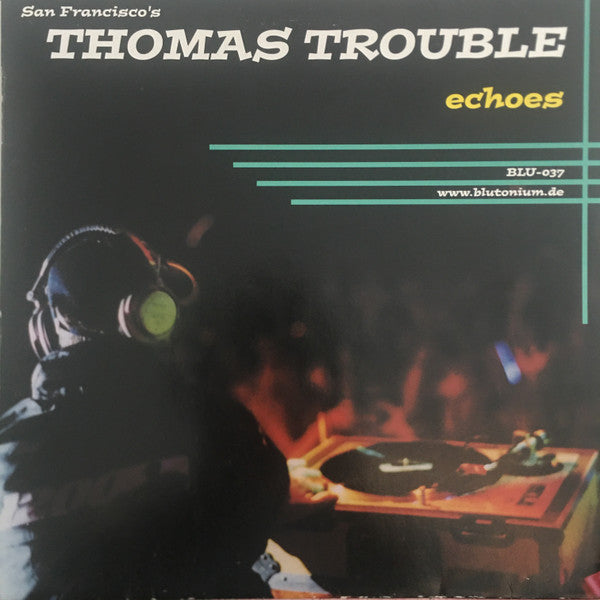 Thomas Trouble : Echoes (12")