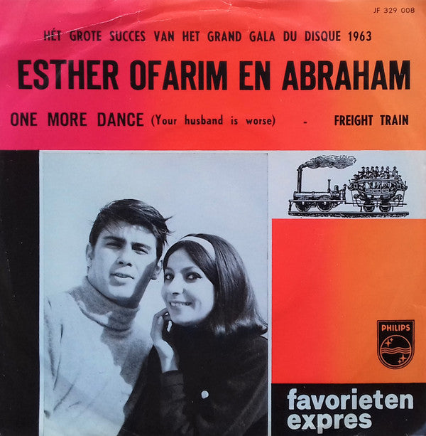 Esther & Abi Ofarim : One More Dance (Your Husband Is Worse) / Freight Train (7", Single)