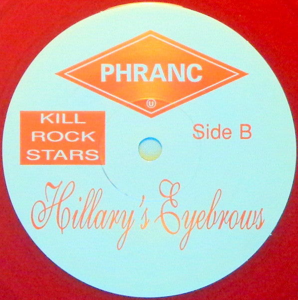 Phranc : Bulldagger Swagger / Hillary's Eyebrows (7", Single, Red)