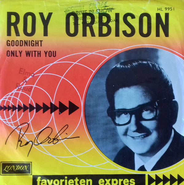 Roy Orbison : Goodnight / Only With You (7", Single, Mono)