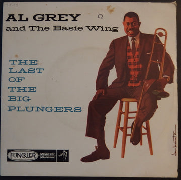 Al Grey And The Basie Wing : The Last Of The Big Plungers (7", EP)