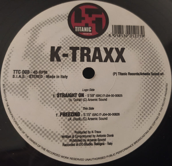 K-Traxx : Straight On / Freezing (12")
