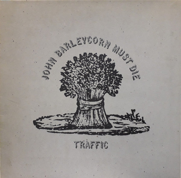 Traffic : John Barleycorn Must Die (LP, Album, Gat)