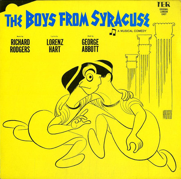 The Boys From Syracuse (Original London Cast Recording) Company : The Boys From Syracuse (LP, Album, RE)