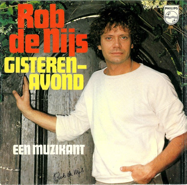 Rob de Nijs : Gisterenavond  (7", Single)