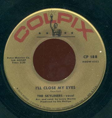 The Skyliners : I'll Close My Eyes (7")