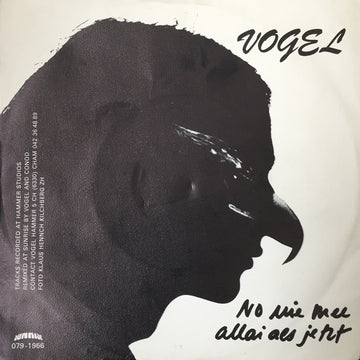 Robert Vogel : No Nie Mee Allai (7")