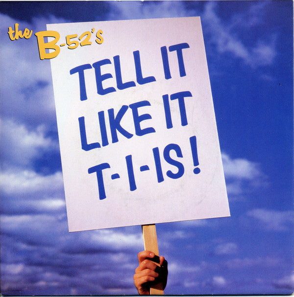 The B-52's : Tell It Like It T-I-Is ! (7", Single)