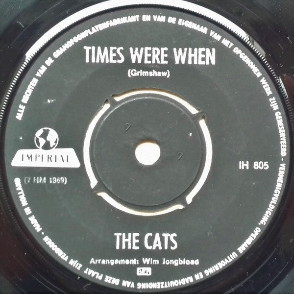 The Cats : Times Were When / I Like The Way (7", Single, Mono, Yel)