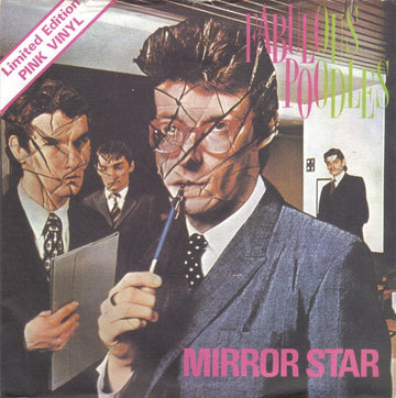 Fabulous Poodles : Mirror Star (7", Single, Pus)