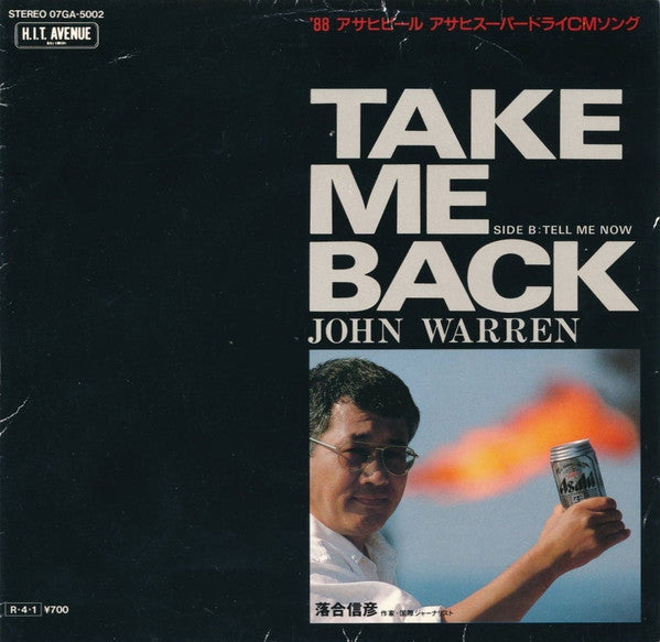 John Warren (2) : Take Me Back / Tell Me Now (7")