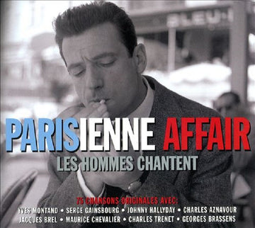 Various : Parisienne Affair - Les Hommes Chantent (3xCD, Comp)