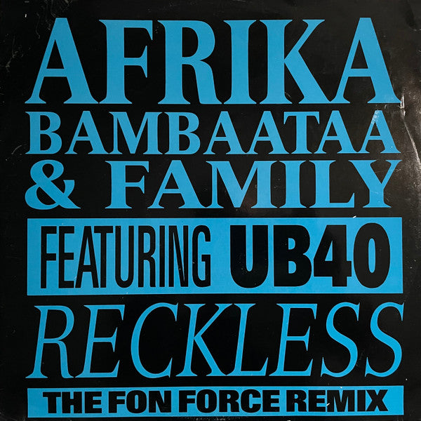 Afrika Bambaataa And Family* Featuring UB40 : Reckless (12", Single, Bla)