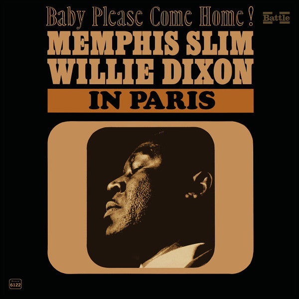 Memphis Slim & Willie Dixon : Memphis Slim & Willie Dixon In Paris - Baby Please Come Home! (CD, Album, RE, RM)