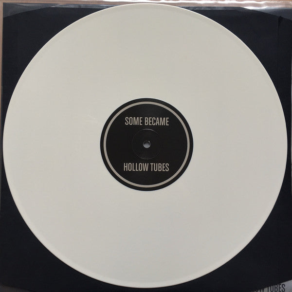 Some Became Hollow Tubes : Keep It In The Ground (LP, Album, Ltd)