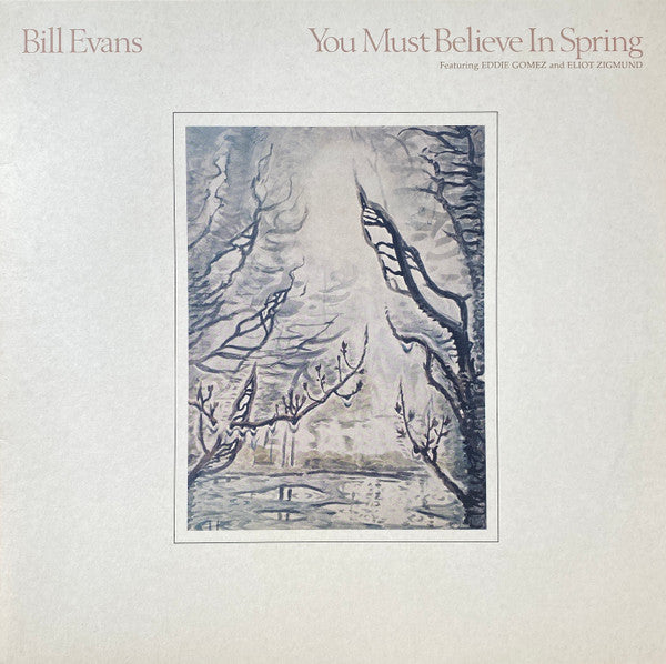 Bill Evans : You Must Believe In Spring (LP, Album)