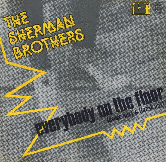 The Sherman Brothers (2) : Everybody On The Floor (Dance Mix) & (Break Mix) (12")