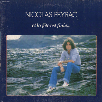 Nicolas Peyrac : Et La Fête Est Finie... (LP, Album, Gat)