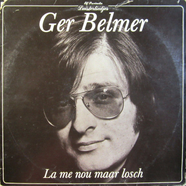 Ger Belmer : La Me Nou Maar Los (LP)