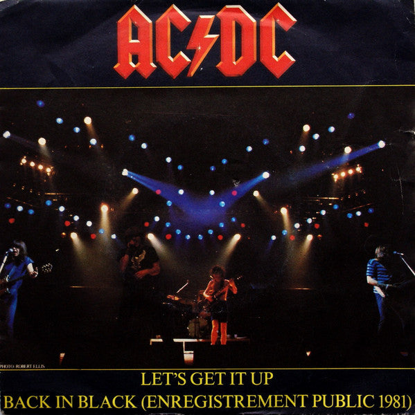 AC/DC : Let's Get It Up / Back In Black (Enregistrement Public 1981) (7", Single)