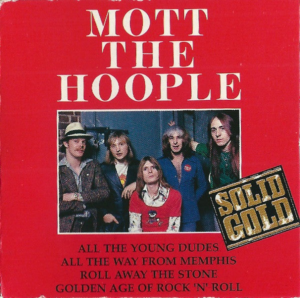 Mott The Hoople : All The Young Dudes / All The Way From Memphis / Roll Away The Stone / The Golden Age Of Rock 'N' Roll (CD, Mini, Maxi)