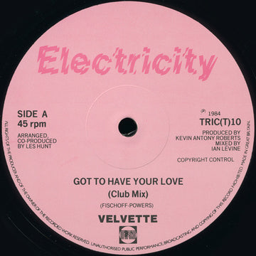 Velvette (2) : Got To Have Your Love (12")