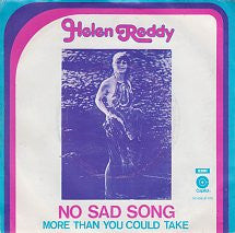 Helen Reddy : No Sad Song (7", Single, Big)