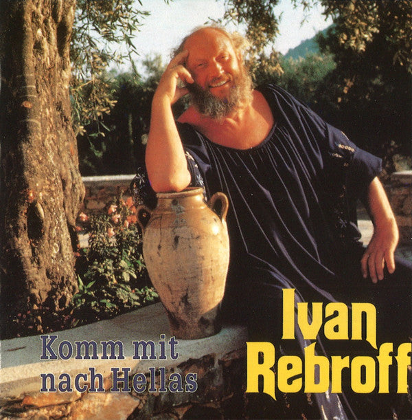 Ivan Rebroff : Komm Mit Nach Hellas (CD, Album)