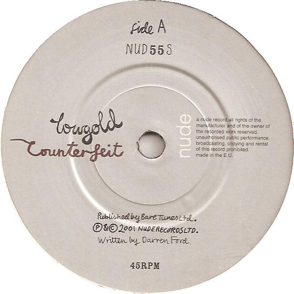Lowgold : Counterfeit (7", Single)