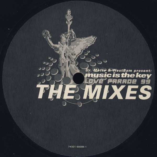 Dr. Motte & WestBam : Music Is The Key (Love Parade 99) (The Mixes) (12")