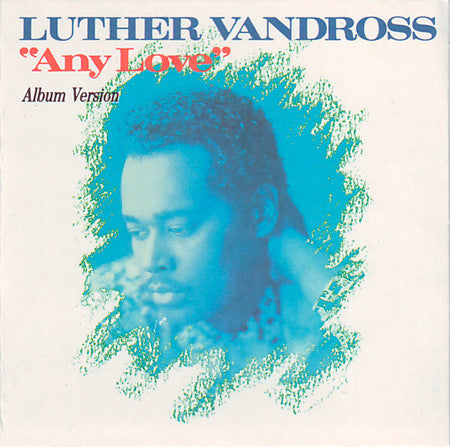 Luther Vandross : Any Love (CD, Mini)