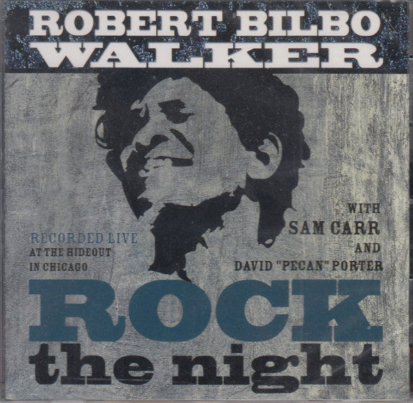 Robert "Bilbo" Walker : Rock The Night (CD, Album)