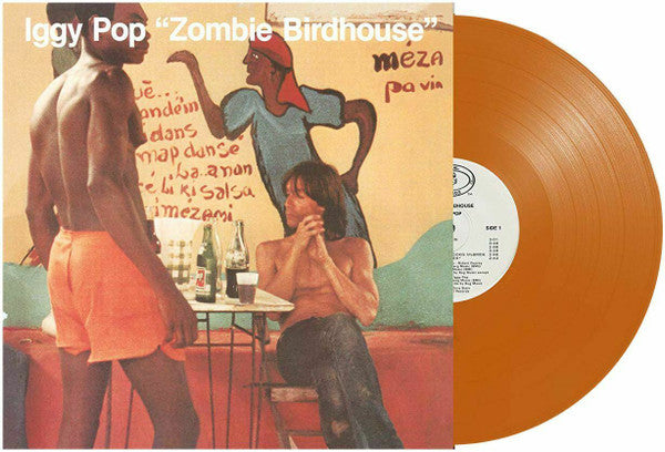 Iggy Pop : Zombie Birdhouse (LP, Album, Ltd, RE, Ora)