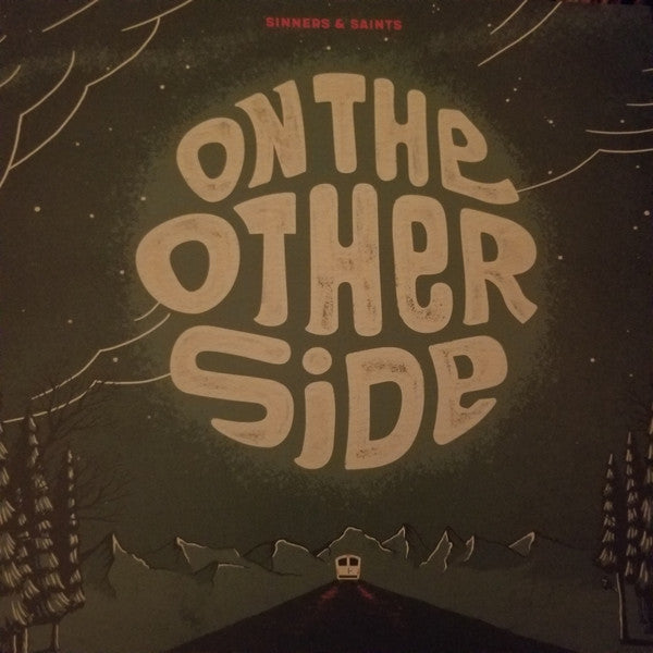 Sinners & Saints (2) : On The Other Side (LP)