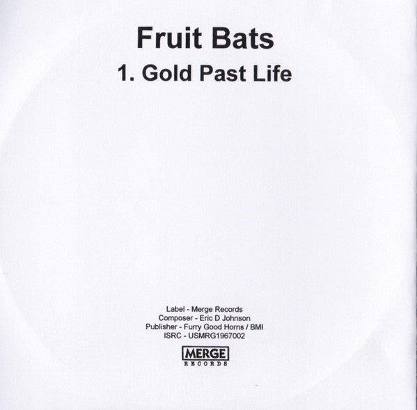 Fruit Bats : Gold Past Life (CDr, Single, Promo)