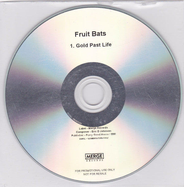 Fruit Bats : Gold Past Life (CDr, Single, Promo)