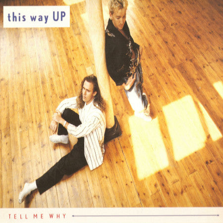 This Way Up : Tell Me Why (12")