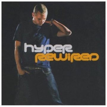 DJ Hyper : Rewired (CDr, Comp, Mixed, Promo)