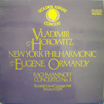 Sergei Vasilyevich Rachmaninoff, Vladimir Horowitz, New York Philharmonic, Eugene Ormandy : Golden Jubilee Concert 1978 - Rachmaninoff Concerto No. 3 (LP)