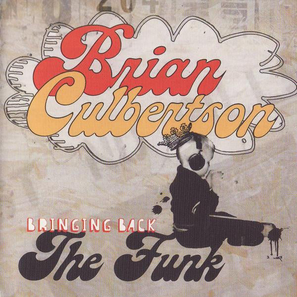 Brian Culbertson : Bringing Back The Funk (CD, Album)