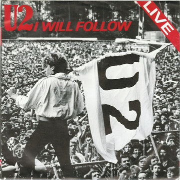 U2 : I Will Follow (Live) (7", Single)