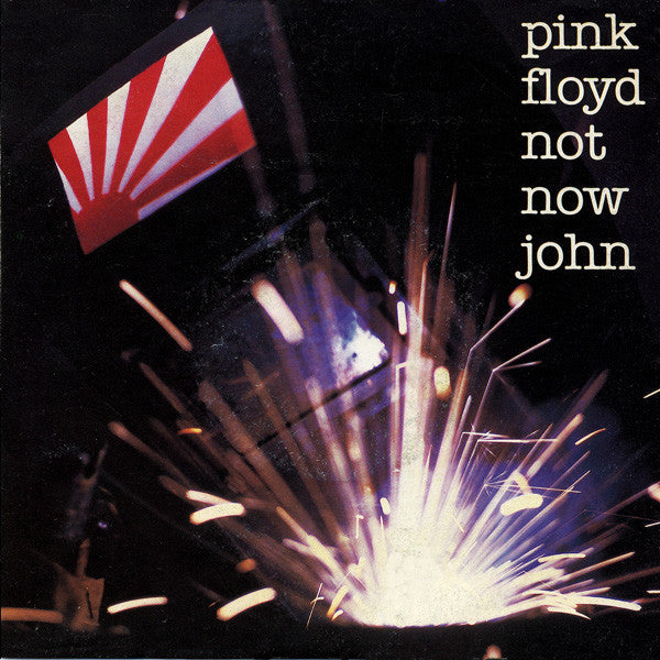 Pink Floyd : Not Now John (7", Single)