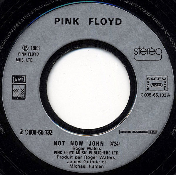 Pink Floyd : Not Now John (7", Single)